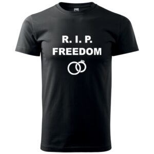 Pánské tričko - R. I. P. Černá Bílá XL - trička na rozlučku se svobodou