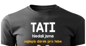 Originální trička pro tatínky – najděte svůj styl